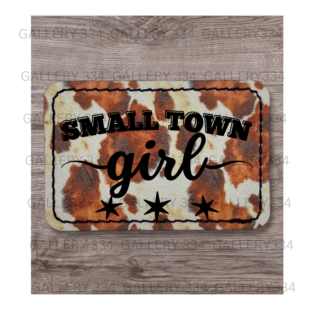 Cowhide Leatherette- Small Town Girl