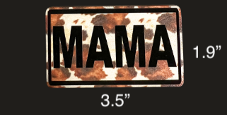 Leatherette Cowhide MAMA patch