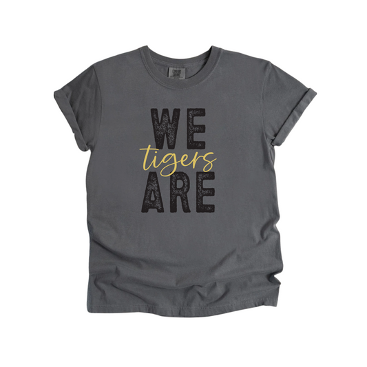 We Are Tigers Comfort Colors Tee (Adult and Youth Size)