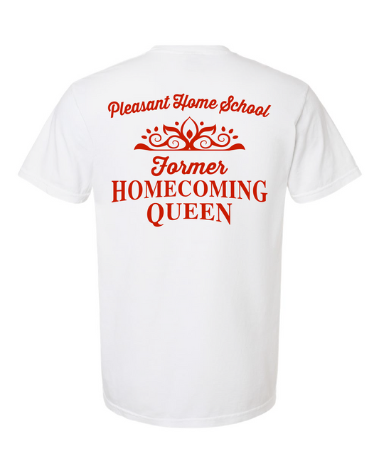 Pleasant Home Former Hoco Queen T-shirt Gallery 334