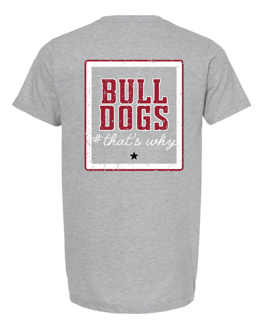 Andalusia Bulldogs That's Why T-Shirt Gallery 334