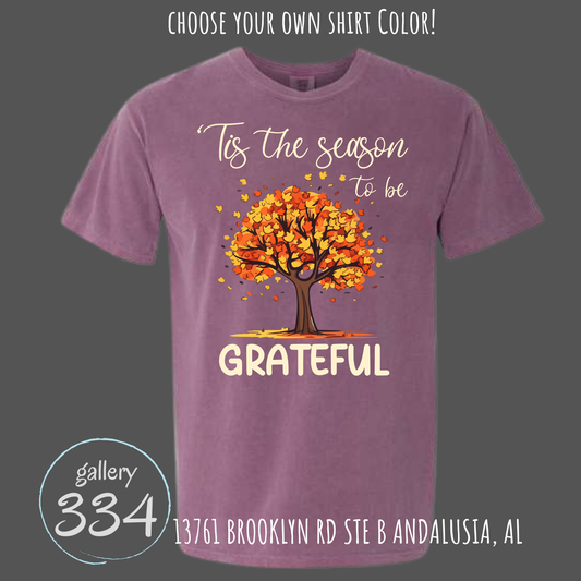 Tis the Season Grateful- Comfort Color 1717 Short Sleeve T-Shirt
